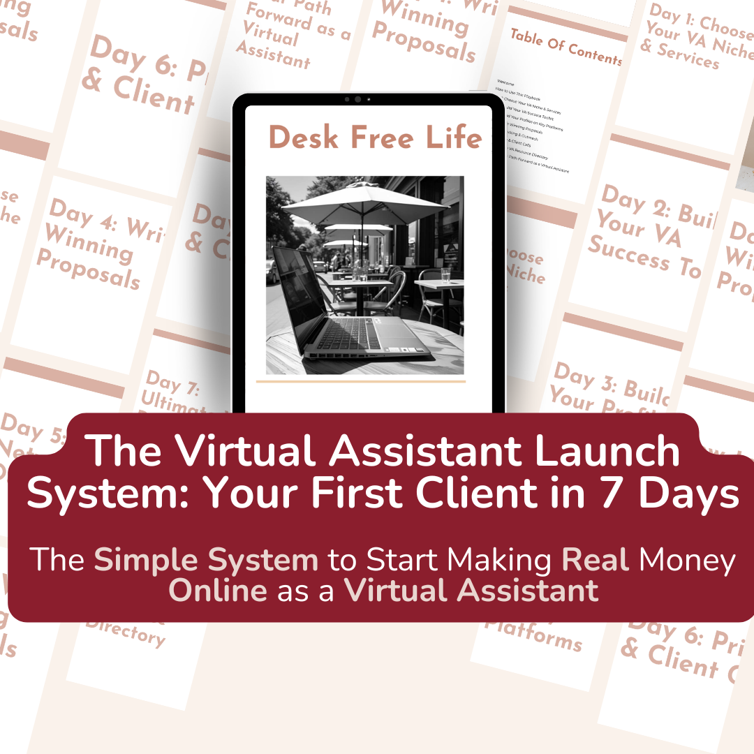 The Virtual Assistant Launch System: Your First Client in 7 Days