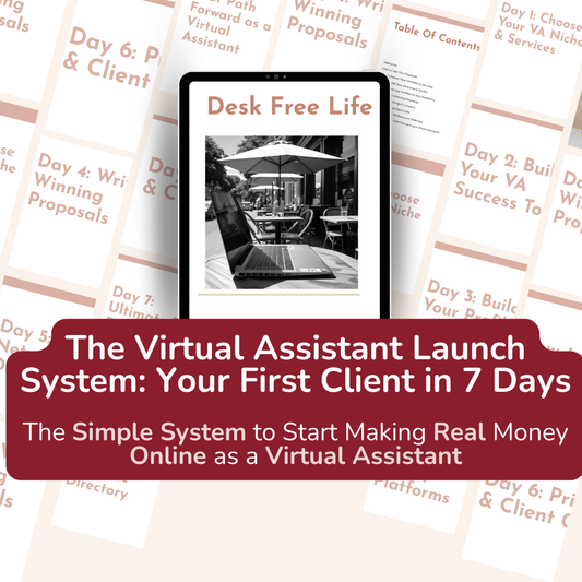 The Virtual Assistant Launch System: Your First Client in 7 Days